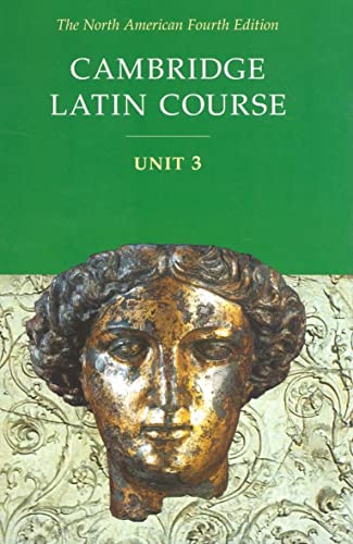 Stock image for Cambridge Latin Course Unit 3 Student Text North American edition (North American Cambridge Latin Course) for sale by Booksavers of MD