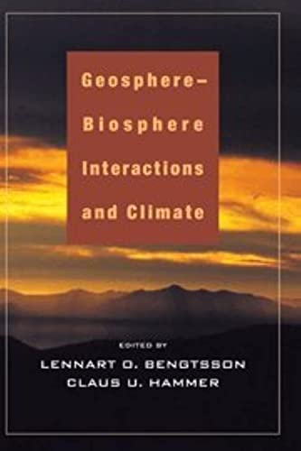 Imagen de archivo de Geosphere-Biosphere Interactions and Climate a la venta por Better World Books: West