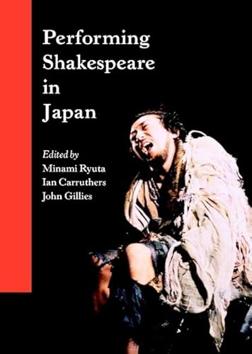 Beispielbild fr Performing Shakespeare in Japan zum Verkauf von Reuseabook