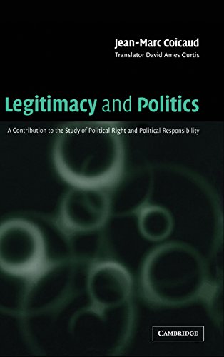 Beispielbild fr Legitimacy and Politics : a contribution to the study of political right and political responsibility. zum Verkauf von Kloof Booksellers & Scientia Verlag