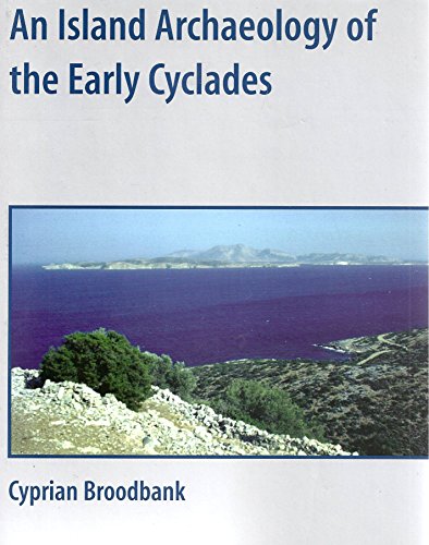9780521782722: An Island Archaeology of the Early Cyclades