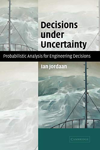 Beispielbild fr Decisions under Uncertainty: Probabilistic Analysis for Engineering Decisions zum Verkauf von Cambridge Rare Books