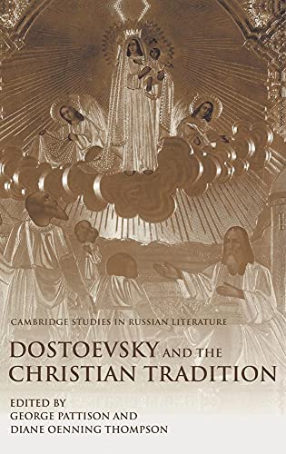 Dostoevsky and the Christian Tradition