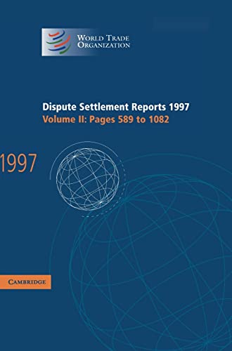 Stock image for Dispute Settlement Reports 1997: Volume 2 Pages 589-1082 for sale by Revaluation Books