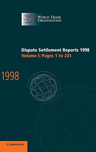 Beispielbild fr Dispute Settlement Reports 1998: Volume 1, Pages 1-231 zum Verkauf von Brook Bookstore On Demand
