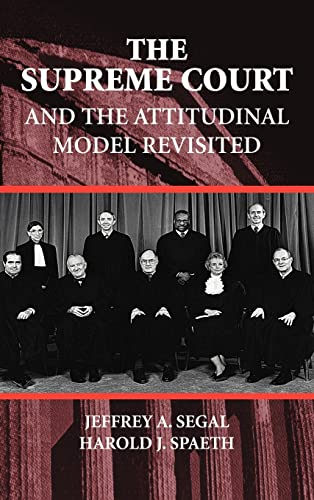 Stock image for The Supreme Court and the Attitudinal Model Revisited for sale by Irish Booksellers