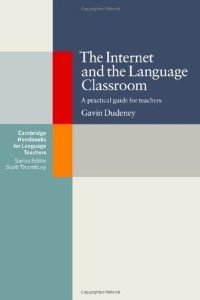 9780521783736: The Internet and the Language Classroom: A Practical Guide for Teachers (Cambridge Handbooks for Language Teachers)