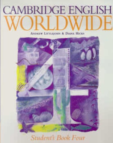 Stock image for Cambridge English Worldwide Student's book 4 (Cambridge English for Schools) for sale by Ergodebooks