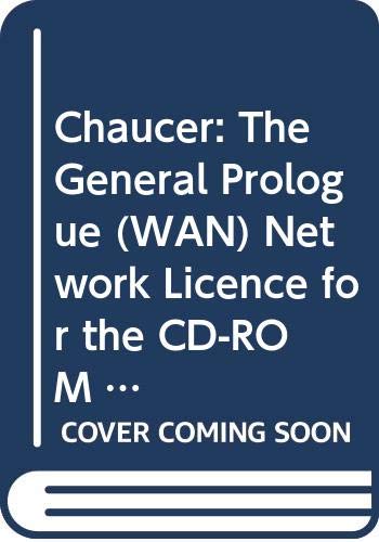 9780521784375: Chaucer: The General Prologue (WAN) Network Licence for the CD-ROM 0521588081: Wide Area Network Licence (The Canterbury Tales on CD-ROM)