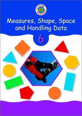 Imagen de archivo de Cambridge Mathematics Direct 6 Measures, Shape, Space and Handling Data Pupil's book a la venta por AwesomeBooks