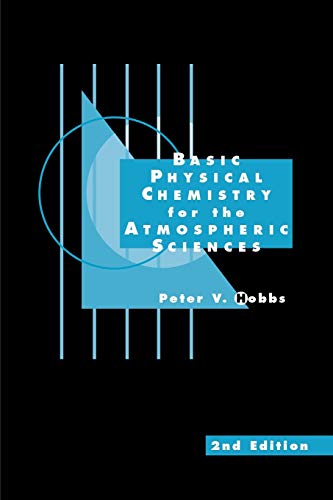 

Basic Physical Chemistry for the Atmospheric Sciences