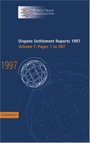 Stock image for Dispute Settlement Reports 1997 - Volume 1 for sale by Irolita Books