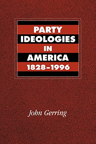 Imagen de archivo de Party Ideologies in America, 1828"1996 a la venta por HPB-Red