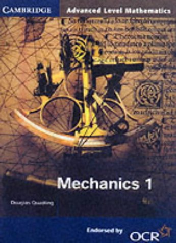 9780521786003: Mechanics 1 for OCR (Cambridge Advanced Level Mathematics for OCR)