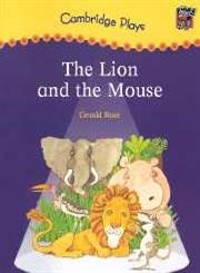 9780521786164: Cambridge Plays: The Lion and the Mouse (Cambridge Reading)