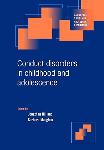 Beispielbild fr Conduct Disorder Childhd Adolescnce (Cambridge Child and Adolescent Psychiatry) zum Verkauf von WorldofBooks