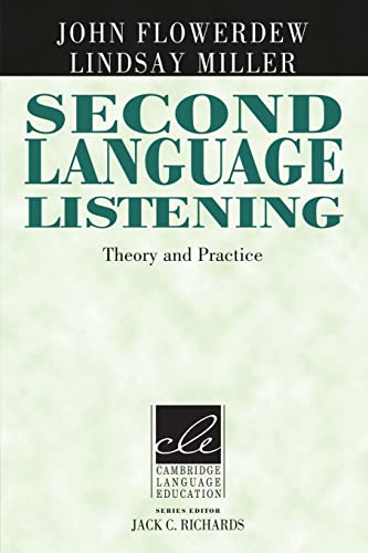 Imagen de archivo de Second Language Listening: Theory and Practice (Cambridge Language Education) a la venta por SecondSale