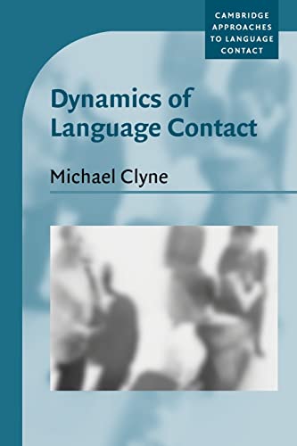 Beispielbild fr Dynamics of Language Contact: English and Immigrant Languages (Cambridge Approaches to Language Contact) zum Verkauf von medimops