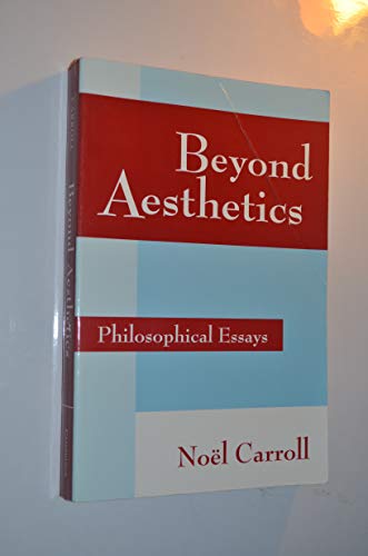 Beyond Aesthetics: Philosophical Essays (9780521786560) by Carroll, NoÃ«l