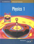 Stock image for Physics 1 (Cambridge Advanced Sciences) for sale by WorldofBooks