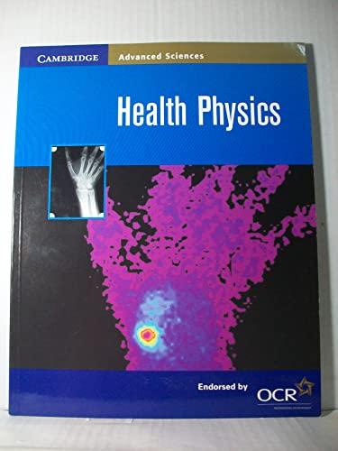 Beispielbild fr Health Physics (Cambridge Advanced Sciences) zum Verkauf von AwesomeBooks
