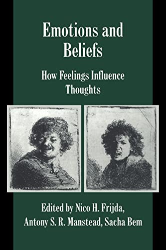 Stock image for Emotions and Beliefs, How Feelings Influence Thought for sale by ThatsTheCatsMeow