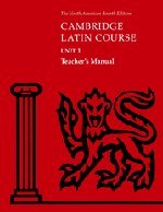 Stock image for Cambridge Latin Course Unit 1: Teacher's Manual for sale by Revaluation Books