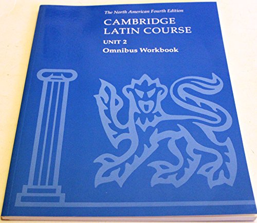 Stock image for Cambridge Latin Course Unit 2 Omnibus Workbook North American edition (North American Cambridge Latin Course) for sale by Half Price Books Inc.