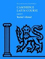 Stock image for Cambridge Latin Course Unit 2: Teacher's Manual for sale by Revaluation Books