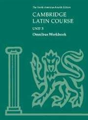 Beispielbild fr Cambridge Latin Course Unit 3 Omnibus Workbook North American edition (North American Cambridge Latin Course) zum Verkauf von Orion Tech