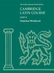 9780521787437: Cambridge Latin Course Unit 3 Omnibus Workbook North American edition (North American Cambridge Latin Course)