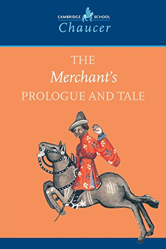 Stock image for The Merchant's Prologue and Tale (Cambridge School Chaucer) for sale by WorldofBooks