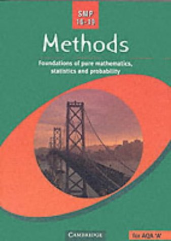 Beispielbild fr SMP 16-19 Methods: Foundations of Pure Mathematics, Statistics and Probability zum Verkauf von WorldofBooks