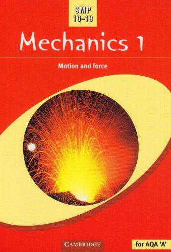 Mechanics 1 (School Mathematics Project 16-19) (9780521788007) by School Mathematics Project