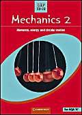 Beispielbild fr SMP 16-19 Mechanics 2: Moments, Energy and Circular Motion (School Mathematics Project 16-19) zum Verkauf von WorldofBooks