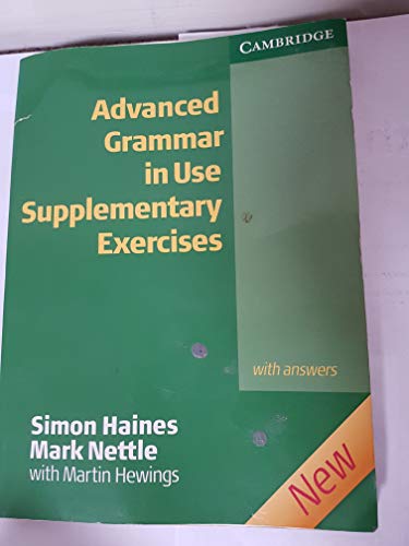 Stock image for Advanced Grammar in Use Supplementary Exercises with Answers for sale by BooksRun