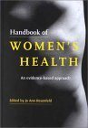 Beispielbild fr Handbook of Women's Health: An Evidence-Based Approach zum Verkauf von WorldofBooks