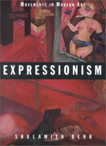 Imagen de archivo de Expressionism a la venta por Better World Books