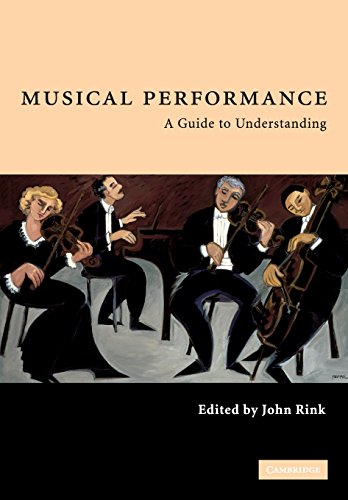 Beispielbild fr Musical Performance: A Guide to Understanding zum Verkauf von Chiron Media