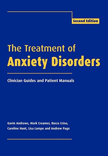 Stock image for The Treatment of Anxiety Disorders : Clinician Guides and Patient Manuals for sale by Better World Books Ltd