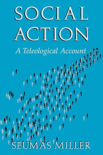 Social Action: A Teleological Account