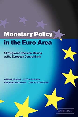 9780521788885: Monetary Policy In the Euro Area: Strategy and Decision-Making at the European Central Bank