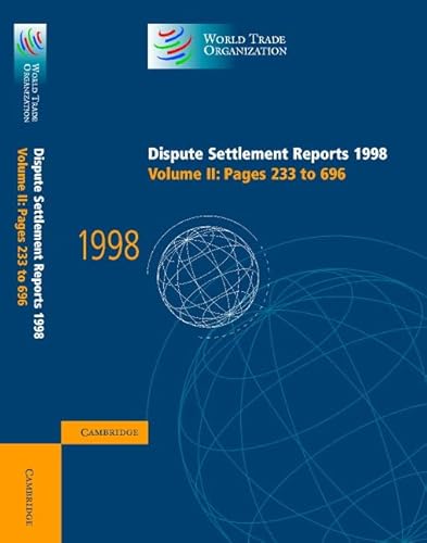 Beispielbild fr Dispute Settlement Reports 1998 Vol 2: Pages 233 To 696 (Pb 2002) zum Verkauf von Basi6 International