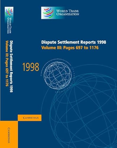 Beispielbild fr Dispute Settlement Reports 1998: Volume 3, Pages 697-1176 zum Verkauf von ThriftBooks-Dallas