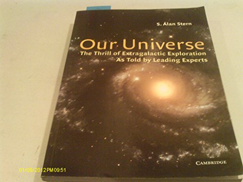 Imagen de archivo de Our Universe: The Thrill of Extragalactic Exploration a la venta por HPB-Ruby