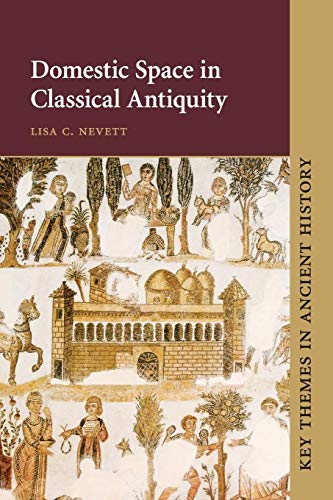 9780521789455: Domestic Space in Classical Antiquity