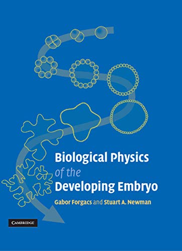 9780521789462: Biological Physics of the Developing Embryo