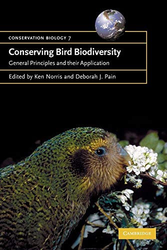 Stock image for Conserving Bird Biodiversity: General Principles and their Application (Conservation Biology, Series Number 7) for sale by HPB-Ruby