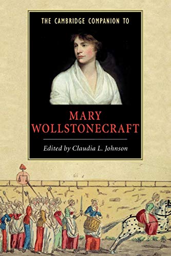 Stock image for The Cambridge Companion to Mary Wollstonecraft for sale by Chiron Media