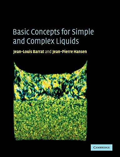 Beispielbild fr Basic Concepts for Simple and Complex Liquids zum Verkauf von Friends of  Pima County Public Library